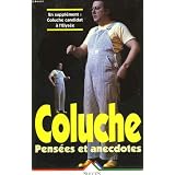 Coluche. Pens�es et anecdotespar Coluche