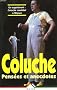 Coluche. Pens�es et anecdotes