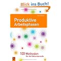 Produktive Arbeitsphasen: 100 Methoden f�r die Sekundarstufen