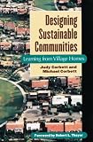 Designing Sustainable Communities: Learning From Village Homes
