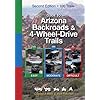 Guide to Arizona Backroads & 4-Wheel-Drive Trails 2nd Edition