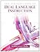 Foundations of Dual Language Instruction, The (6th Edition)