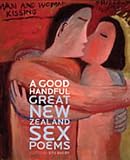 A Good Handful: Great New Zealand Poems About Sex