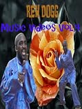 Reh Dogg Music Videos Vol.4
