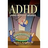 adhd living without brakes