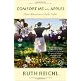 Comfort Me with Apples: More Adventures at the Table (Random House Reader's Circle)