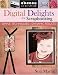 Digital Delights for Scrapbooking (Create & Treasure (C&T Publishing))