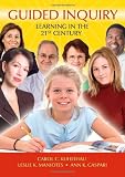 Guided Inquiry: Learning in the 21st Century (Libraries Unlimited Guided Inquiry)