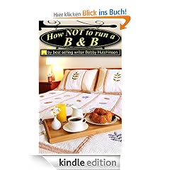 How Not To Run A B&B