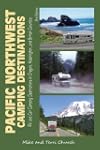 Pacific Northwest Camping Destination...