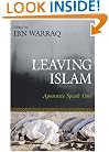 Leaving Islam: Apostates Speak Out