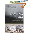 Leaving Islam: Apostates Speak Out by Ibn Warraq