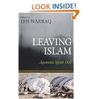 Click here to buy Leaving Islam: Apostates Speak Out by  Ibn Warraq.