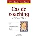 Cas de coaching comment�s