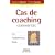 Cas de coaching commentés