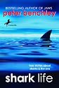 Shark Life: True Stories About Sharks & the Sea