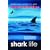 Shark Life: True Stories about Sharks & the Sea