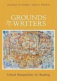 Grounds for Writers: Critical Perspectives for Reading