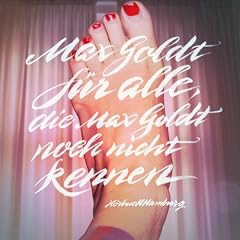 Max Goldt f�r alle, die Max Goldt noch nicht kennen