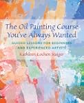The Oil Painting Course You've Always...