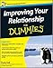 Improving Your Relationship For Dummies