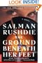 The Ground Beneath Her Feet: A Novel