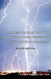 Chapters On Electricity - An Introductory Text-Book For Students In College