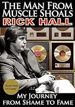 The Man from Muscle Shoals: My Journey from Shame to Fame