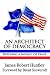 Book An Architect of Democracy: Building a Mosaic of Peace