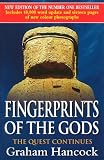 Fingerprints Of The Gods: The Quest Continues (New Updated Edition)