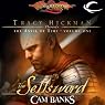 The Sellsword: Dragonlance: Tracy Hickman Presents: The Anvil of Time, Book 1