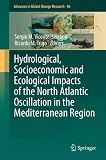 Hydrological, socioeconomic and ecological impacts of the North Atlantic oscillation in the Mediterranean region