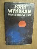 Wanderers of time