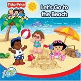 Fisher Price Little People: Lets Go to the Beach