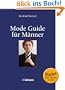 Mode Guide f�r M�nner (Buch + E-Book)