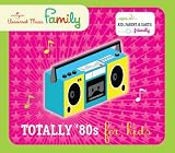 Totally '80s for Kids