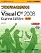 プログラムを作ろう! Microsoft Visual C♯2008 Express Edition 入門 (DVD付) (マイクロソフト公式解説書 Microsoft Visual Studi)