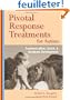 Pivotal Response Treatments for Autism: Communication, Social, & Academic Development