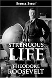 Strenuous Life (Little Books of Wisdom)