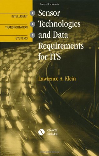 Sensor Technologies and Data Requirements for Its (Artech House Its Library)