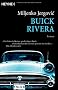 Buick Rivera: Roman