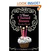 The Year I Turned Sixteen: Rose, Daisy, Laurel, Lily