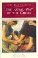The Royal Way of the Cross (Christian Classic)
