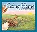 Going Home: A Rhyming Science Book About Animal Migration