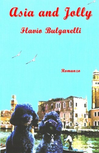 Asia and Jolly (I libri del sorriso) (Volume 7) (Italian Edition)