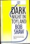 Dark Night in Toyland