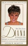 Diana: 1961-1997 Her True Story