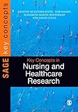 Key concepts in nursing and healthcare research
