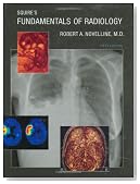 Squire's Fundamentals of Radiology: Sixth Edition