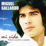 Mi Vida.Historia Musical De Un Romanti